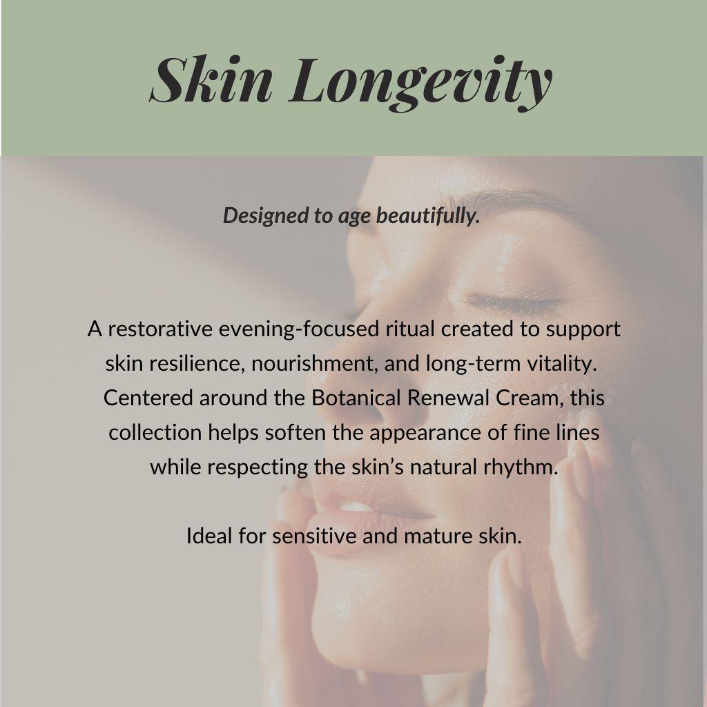 SKIN LONGEVITY COLLECTION